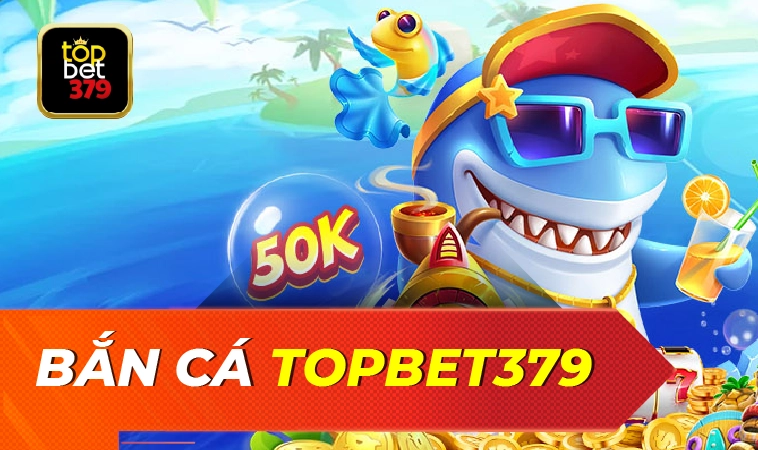 TOPBET379 - Nhà Cái TopBet379 - Địa Chỉ Cá Cược Hàng Đầu